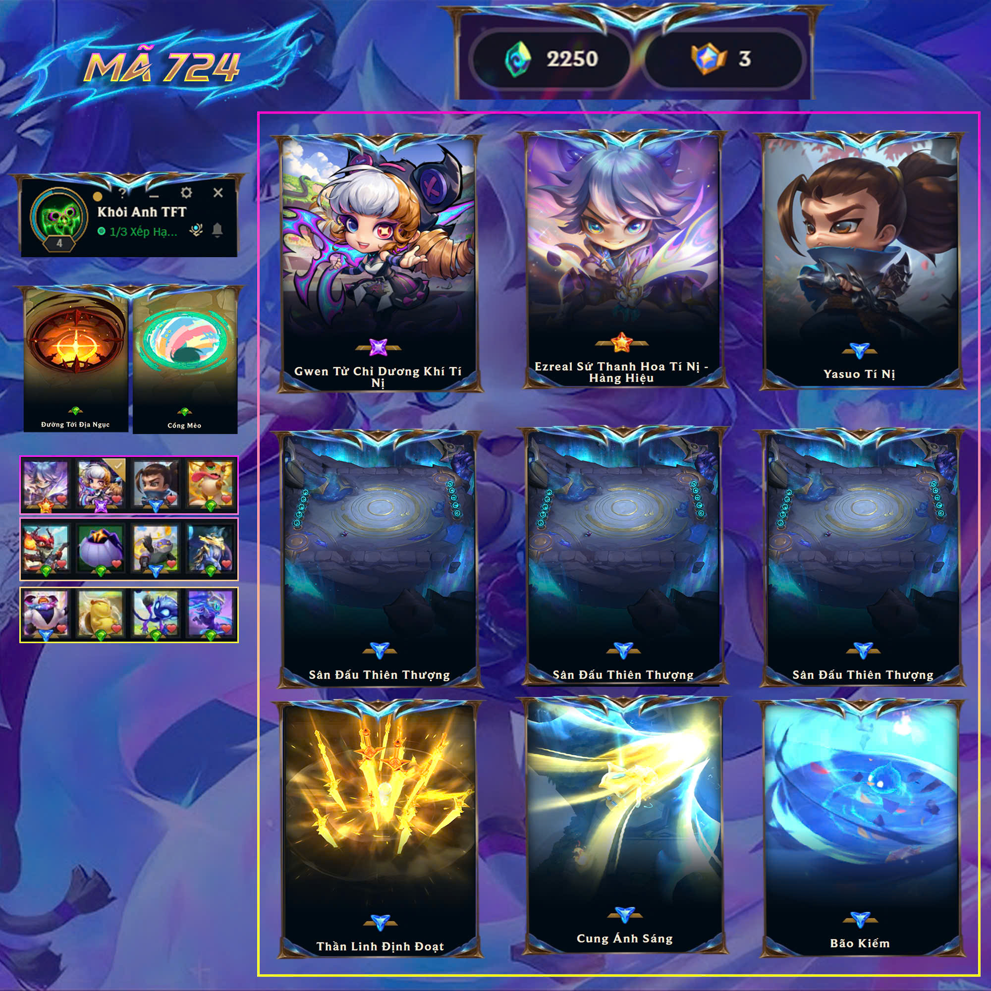Thuê acc TFT MS: 724 KHÔNG RANK - Ez Sứ Thanh Hoa Hàng Hiệu - Gwen Tử Chỉ Dương Khí